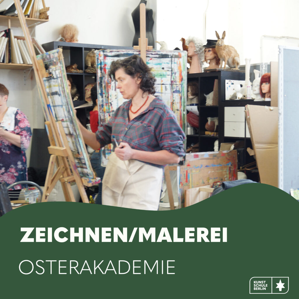 OSTERAKADEMIE 2027<br>Zeichnen Malerei 1. Woche
