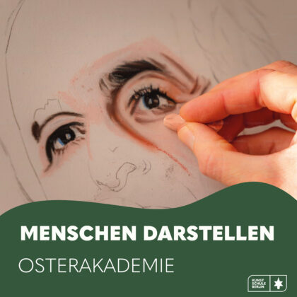 OSTERAKADEMIE 2026 <br>Meisterklasse: Menschen darstellen 2. Woche