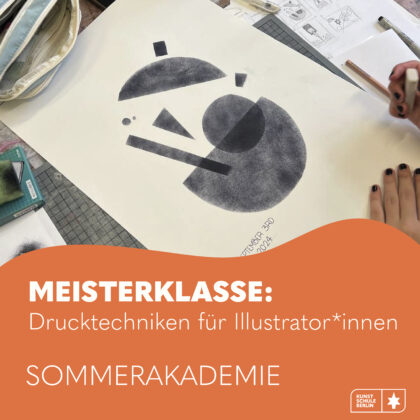 SOMMERAKADEMIE 2025 <br>Meisterklasse- Drucktechniken für Illustrator*innen  4. Woche