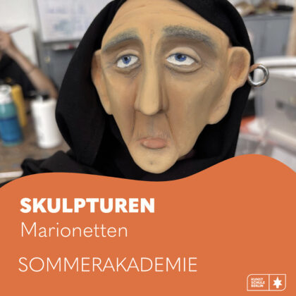 SOMMERAKADEMIE 2025 <br>Skulpturen Bauen: Marionetten 3. Woche