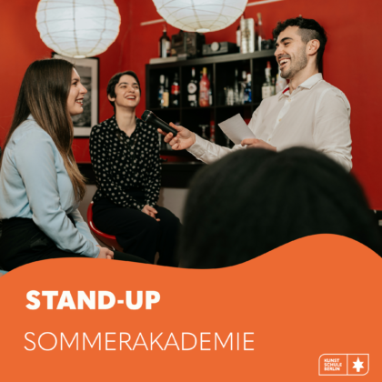 SOMMERAKADEMIE 2025 <br>Meisterklasse- Stand-Up  2. Woche