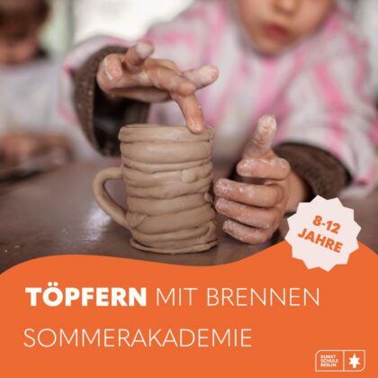 SOMMERAKADEMIE KIDS 2026 <br>Töpfen mit brennen 1. Woche